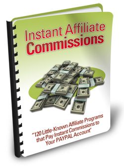 Instant Affiliate Commissions