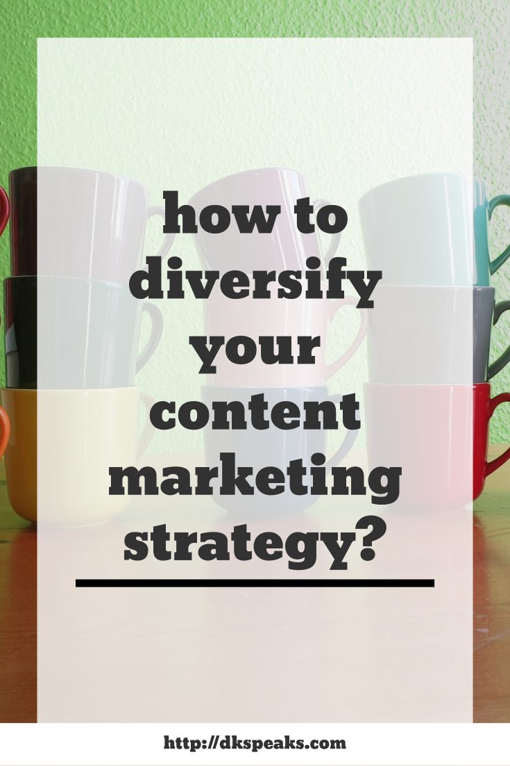 how to diversify your content marketing strategy