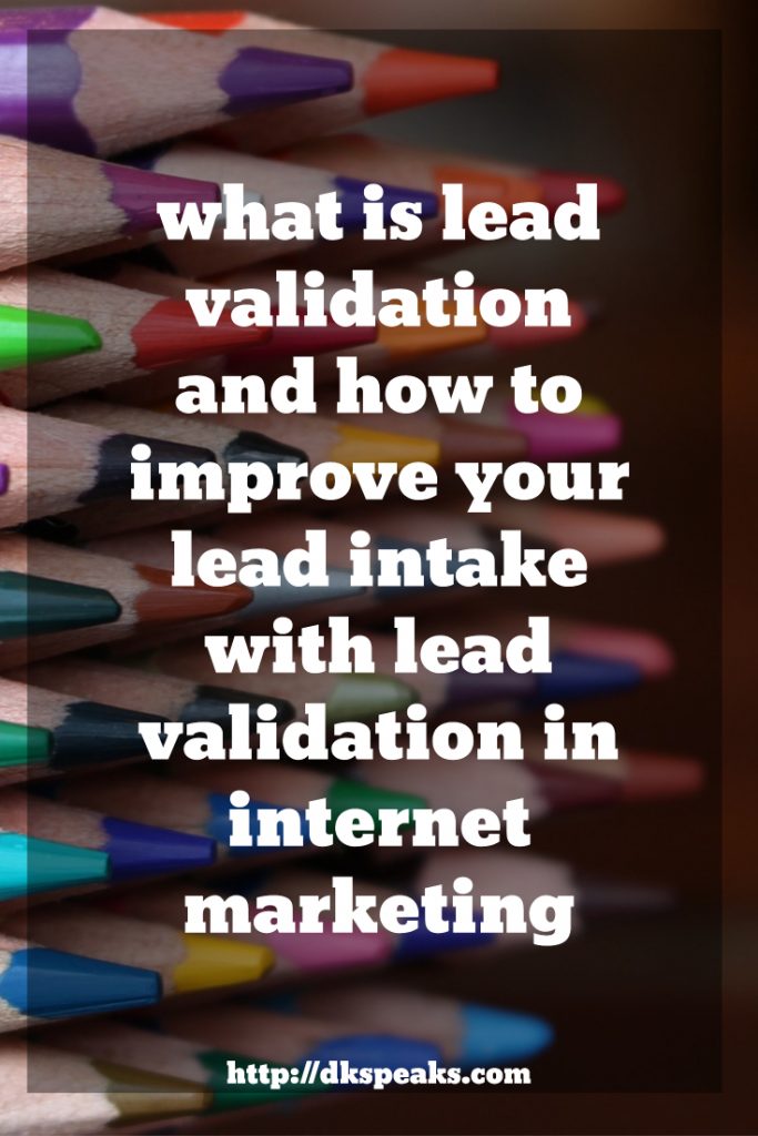 lead validation in internet marketing