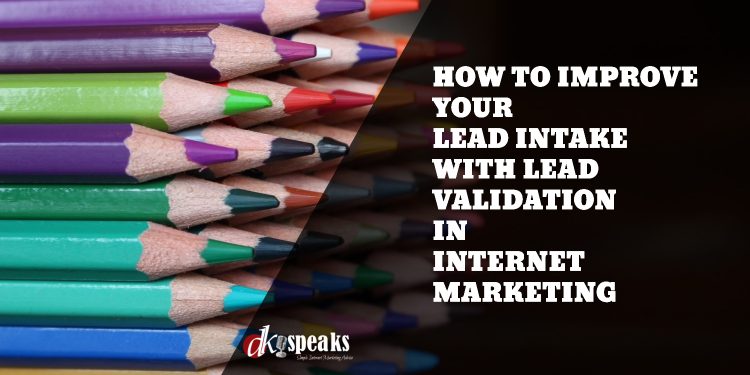 lead validation in internet marketing