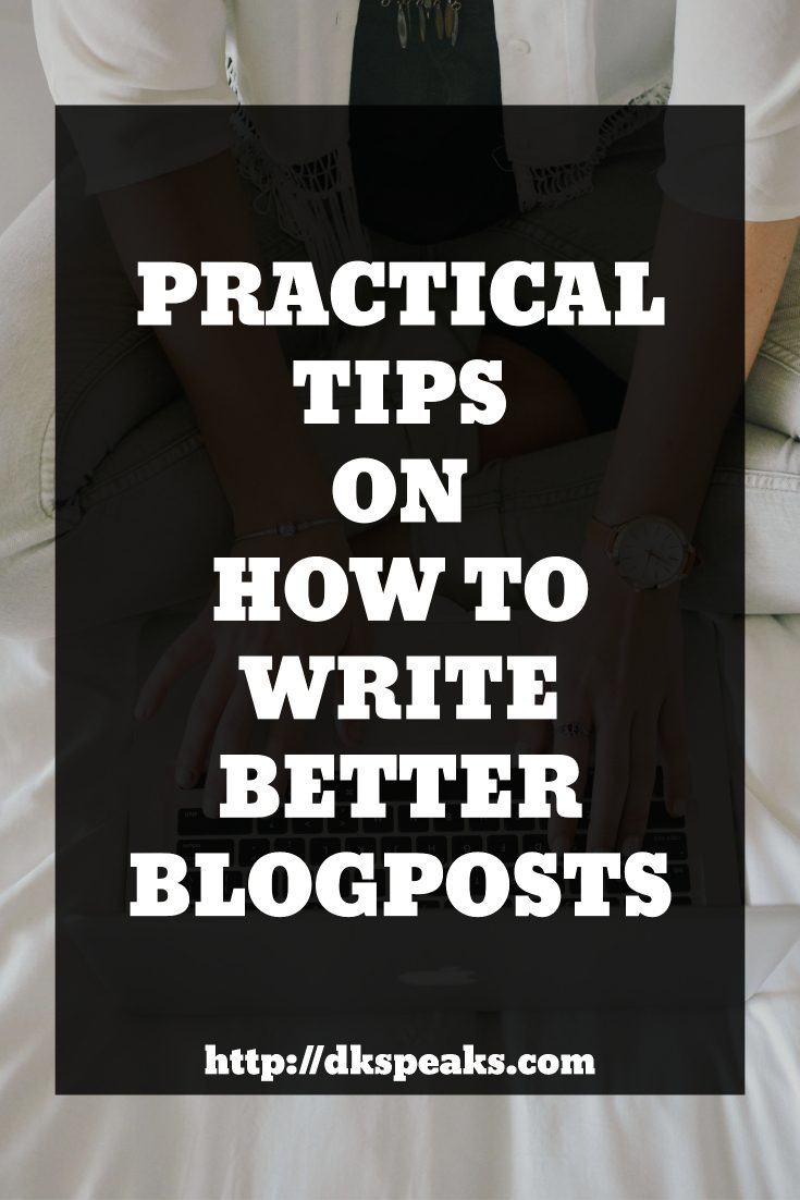 tips to writing better blog posts