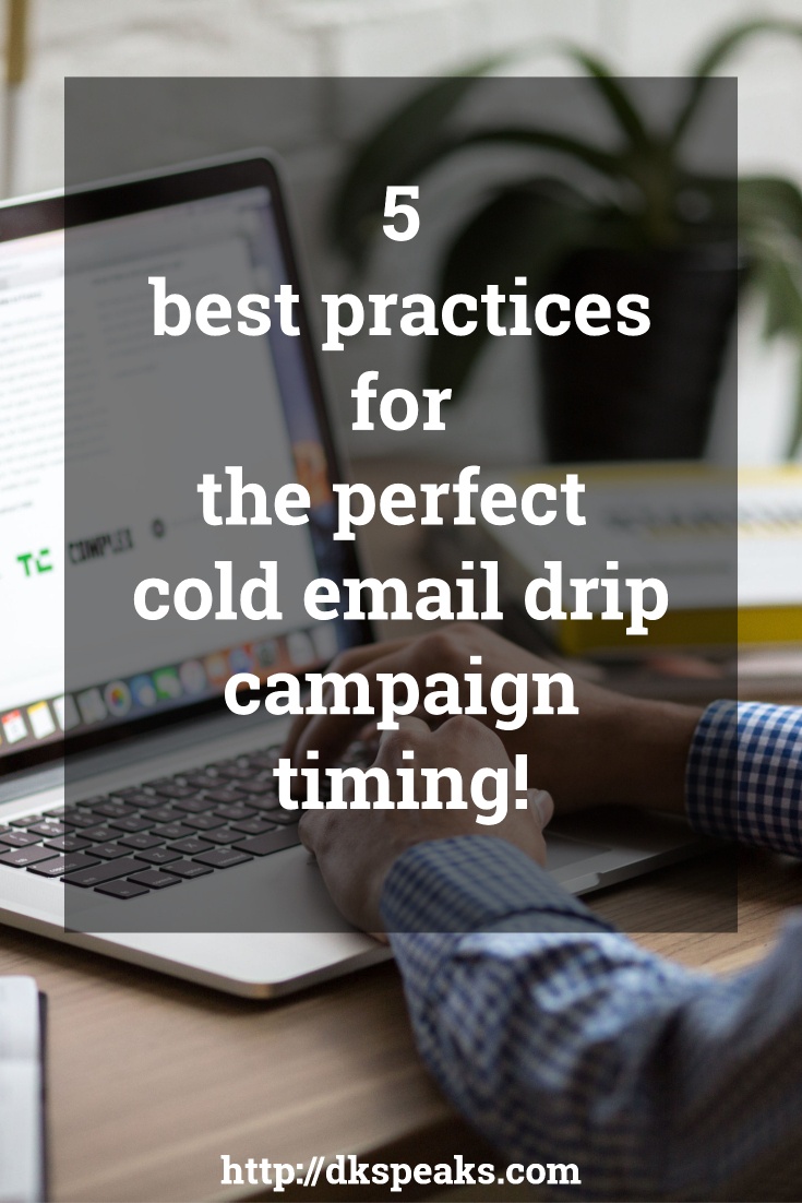 cold email drip campaign timing