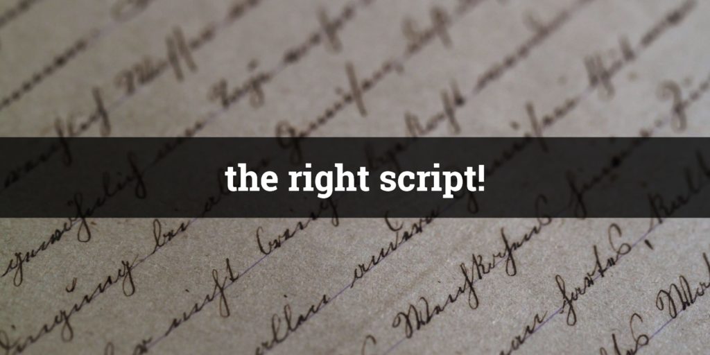 the right script