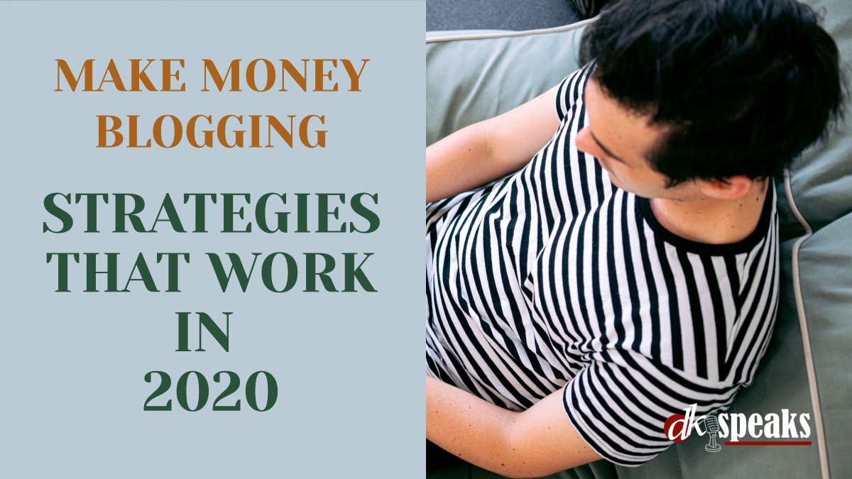 make money blogging 2020