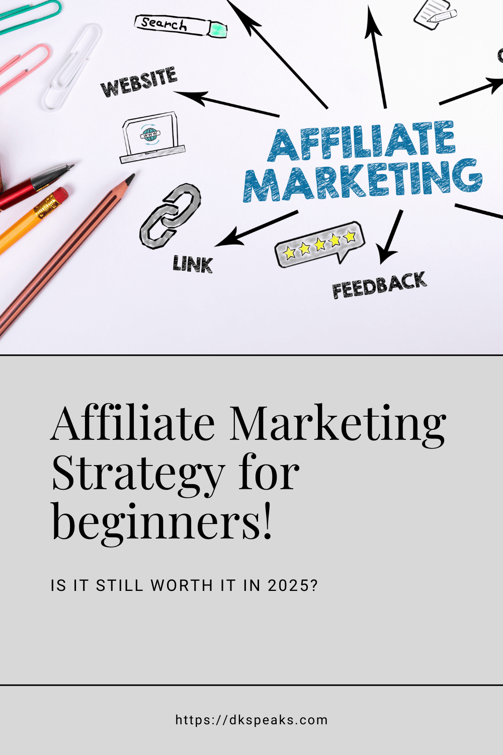 affiliate marketing strategy for beginners 2025